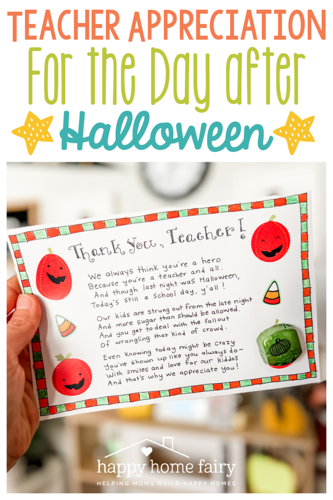 Teacher Appreciation for the Day After Halloween - Happy Home Fairy