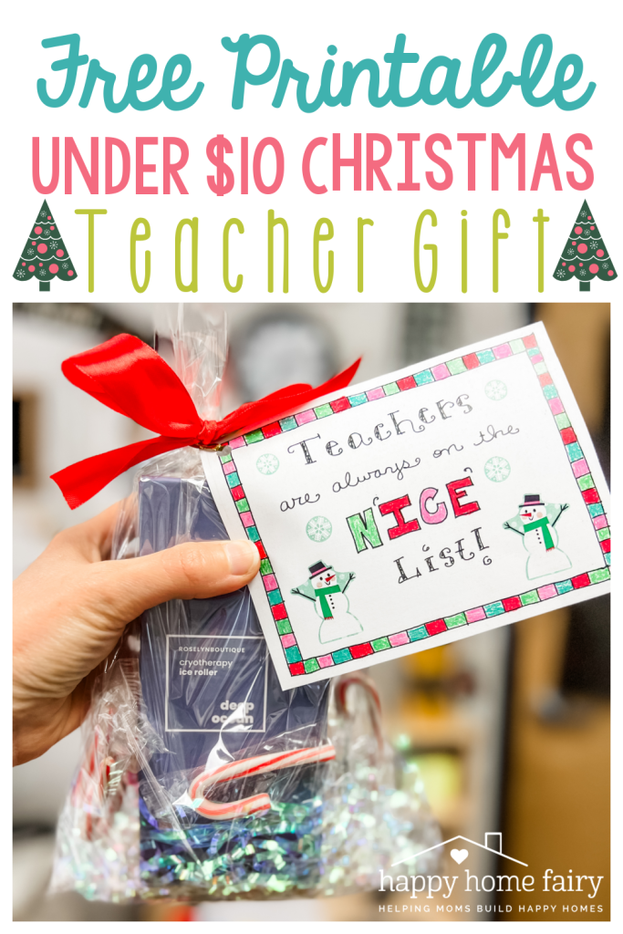 Under $10 Christmas Teacher Gift Idea - FREE Printable - Happy Home Fairy